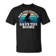Retro Vintage Ban The Fascists Save The Books Book Lovers T-Shirt Retro Vintage Ban The Fascists Save The Books Book Lovers T-Shirt