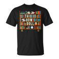 This Is How I Roll Librarian Shirt Book Lover T-Shirt T-Shirt This Is How I Roll Librarian Shirt Book Lover T-Shirt T-Shirt