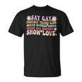 Say Gay Protect Trans Kids Read Banned Books LGBT Groovy T-Shirt