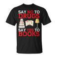 Say No To Drugs Say Yes To Books Red Ribbon Week Awareness T-Shirt
