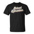 School Librarian Library Worker Bookworm Book Cataloger T-Shirt School Librarian Library Worker Bookworm Book Cataloger T-Shirt