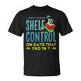 I Only Have Shelf Control On Days End In Y Book T-Shirt I Only Have Shelf Control On Days End In Y Book T-Shirt