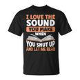 Shut Up And Let Me Read Bookworm Book Lovers T-Shirt Shut Up And Let Me Read Bookworm Book Lovers T-Shirt