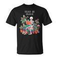 Skeleton Read In Peace Books And Plants Lover Bookworm T-Shirt