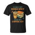 Spicy Books And Iced Coffee Book Lover Smut Reader T-Shirt
