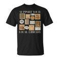 Stamp Support Your Local Library Book Reader Lover Bookworm T-Shirt