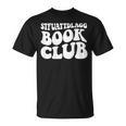 Stfuattdlagg Book Club T-Shirt Stfuattdlagg Book Club T-Shirt