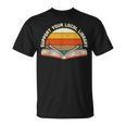 Support Your Local Library Best Library Love To Read Books T-Shirt