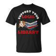 Support Your Local Library Guinea Pig Book Reader T-Shirt