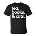 Tea Books And Cats Cat Mom Mum Mama Dad Reading Lover Book T-Shirt Tea Books And Cats Cat Mom Mum Mama Dad Reading Lover Book T-Shirt