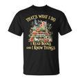 That's What I Do I Read Books And I Know Things Book Floral T-Shirt