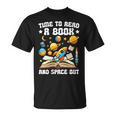 Time To Read A Book And Space Out Astronomy Lover Bookworm T-Shirt