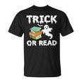 Trick Or Read Halloween Books Halloween Read Trick Or Read T-Shirt Trick Or Read Halloween Books Halloween Read Trick Or Read T-Shirt