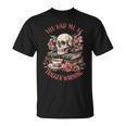 You Had Me At Trigger Warning Dark Romance Smutt Book Reader T-Shirt