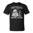 Unapologetically Anti-Social Book Club Introvert Reader T-Shirt Unapologetically Anti-Social Book Club Introvert Reader T-Shirt