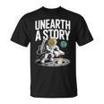 Unearth A Story Astronaut Finds Book On The Moon T-Shirt Unearth A Story Astronaut Finds Book On The Moon T-Shirt