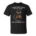 A Woman Cannot Survive On Books Alone She Also Needs CAT T-Shirt