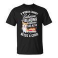 A Woman Cannot Survive On Reading AloneShirt Corgi Book T-Shirt