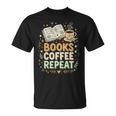 Women's Books Coffee Repeat Book Lover Reader Bookworm T-Shirt