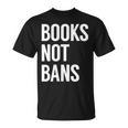 Women's Books Not Bans T-Shirt Women's Books Not Bans T-Shirt