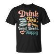 Women's Drink Tea Read Books Nerd Book Reader Book Reading Lover T-Shirt Women's Drink Tea Read Books Nerd Book Reader Book Reading Lover T-Shirt