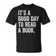 Women's It's A Good Day To Read A Book T-Shirt
