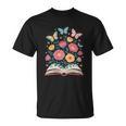 Women's Open Book Flowers Butterflies Blooming Saying T-Shirt Women's Open Book Flowers Butterflies Blooming Saying T-Shirt