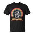 Women's Rainbow Book Saying Take A Look Its In A Book T-Shirt