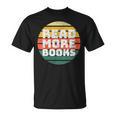 Women's Read More Books Retro Vintage Book Lover T-Shirt Women's Read More Books Retro Vintage Book Lover T-Shirt