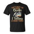 Women's That's What I Do Read Books Handcrafting Lacemaking Tatting T-Shirt