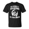 In A World Of Bookworms Be A Book Dragon Inspirational T-Shirt In A World Of Bookworms Be A Book Dragon Inspirational T-Shirt