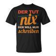 Writer Book Author Saying Schreiber Bloggen Author T-Shirt Writer Book Author Saying Schreiber Bloggen Author T-Shirt