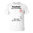 18th Birthday Boy Girl Guest Book Year Old Birthday T-Shirt 18th Birthday Boy Girl Guest Book Year Old Birthday T-Shirt