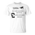 1984 Not An Instruction Manual Orwell Book Lover Themed T-Shirt 1984 Not An Instruction Manual Orwell Book Lover Themed T-Shirt