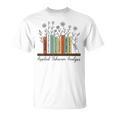 Applied Behavior Analysis Book Flower ABA Therapist T-Shirt Applied Behavior Analysis Book Flower ABA Therapist T-Shirt