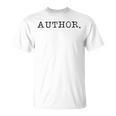 Author Book & Blogger Writer Humor T-Shirt