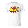 BANG Pop Art Comic Book Speech Bubbles Street Graffiti Art T-Shirt BANG Pop Art Comic Book Speech Bubbles Street Graffiti Art T-Shirt