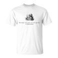 Beware The Man Of One Book St Thomas Aquinas T-Shirt
