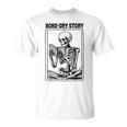 Bone-Dry Story Skeleton Reading Book Lovers Bookworm Book T-Shirt