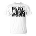 Book Author The Best Authors Have Beards T-Shirt