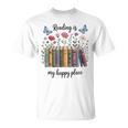 Book Lover Floral Reading Is My Happy Place T-Shirt Book Lover Floral Reading Is My Happy Place T-Shirt