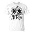 Book Nerd Books Reading Bookworm Bibliophile T-Shirt