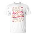 Book Pajamas For Women If It Involves Books And Pajamas Premium Tri-Blend T-Shirt
