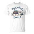 My Weekend Is Booked Cozy Book Lover's T-Shirt