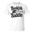 Bookish Baddie Reading Vibes Literary Lover T-Shirt
