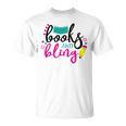 Books And Bling T-Shirt Books And Bling T-Shirt