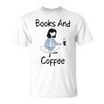 Books And Coffee Girl T-Shirt