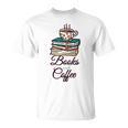 Books And Coffee T-Shirt