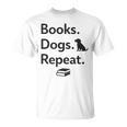 Books Dogs Repeat Shirt Dog Lover Book Lover T-Shirt T-Shirt