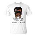 Books Lovers What Happens At Book Club Stays Black Women T-Shirt Books Lovers What Happens At Book Club Stays Black Women T-Shirt